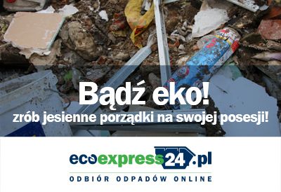 Bądź eko - zrób jesienne porządki na swojej po