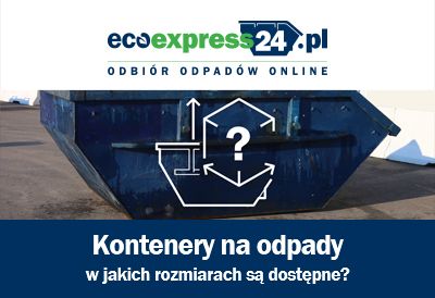 Kontenery na odpady - w jakich rozmiarach są dost