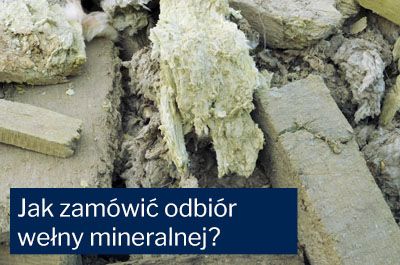 Jak zamówić odbiór wełny mineralnej?